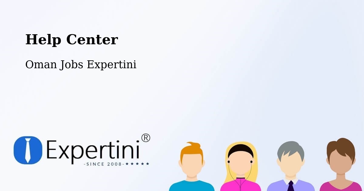 Help Center – Muscat - Oman Jobs Expertini